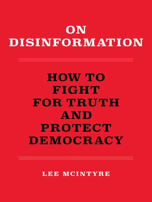 Title details for On Disinformation by Lee McIntyre - Wait list